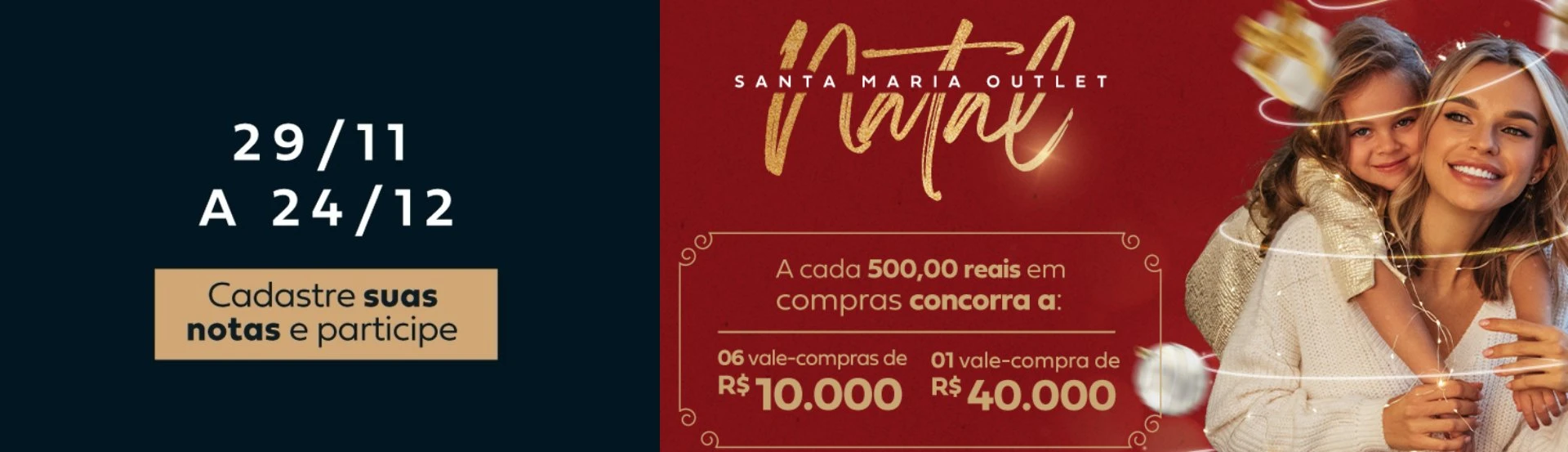 (Ganhadores) Natal Santa Maria Outlet 2024: concorra a R$100.000,00 em vale-compras